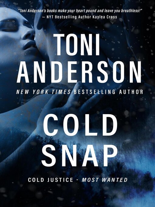 Title details for Cold Snap by Toni Anderson - Available